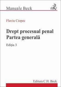 Drept procesual penal. Partea generală. Ediția 3