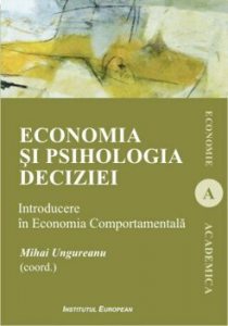 Economia si psihologia deciziei. Introducere in Economia Comportamentala
