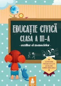 Educatie civica - auxiliar clasa a III-a (2015)