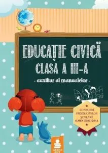 Educatie civica - auxiliar clasa a III-a (2015)