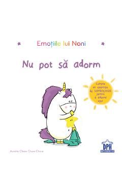 Emotiile lui Noni. Nu pot sa adorm
