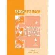 Enterprise 2, Elementary, Teachers Book. Curs de limba engleza pentru clasa a 6-a de Jenny Dooley