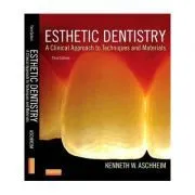 Esthetic Dentistry. A Clinical Approach to Techniques and Materials de Kenneth W. Aschheim
