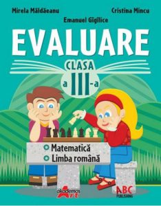 Evaluare clasa a III-a. Matematica. Limba romana