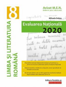 Evaluarea Nationala 2020. Clasa a VIII-a. Limba si literatura romana