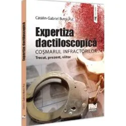 Expertiza dactiloscopica, cosmarul infractorilor de Gabriel-Catalin Butoi-Put