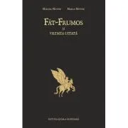 Fat-Frumos si vremea uitata de Maria Muthu