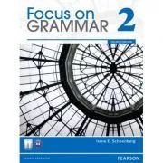 Focus on Grammar 2, 4th Edition de Irene E. Schoenberg
