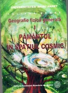 Geografie fizica generala - ​Pamantul in spatiul cosmic​