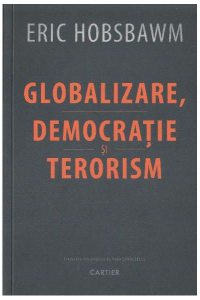 Globalizare, democrație și terorism