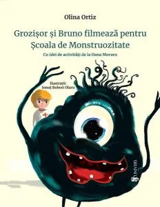 Grozișor și Bruno filmează pentru Școala de Monstruozitate de Olina Ortiz