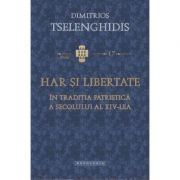 Har si libertate in traditia patristica a secolului al 14-lea