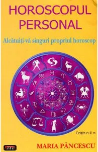 Horoscopul personal de Maria Pancescu