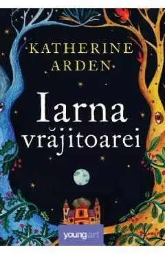Iarna vrajitoarei de Katherine Arden