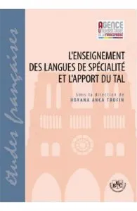 L'enseignement des langues de specialite et l'apport du tal de Roxana Anca Trofin
