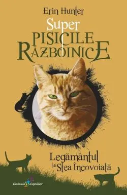 Legământul lui Stea Încovoiată (Vol. 3) de Erin Hunter
