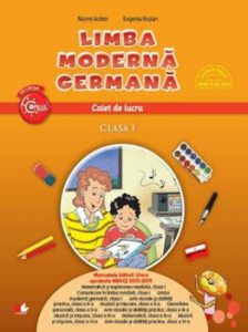 Limba moderna germana. Caiet de lucru. Clasa I