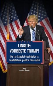 Liniste: vorbeste Trump