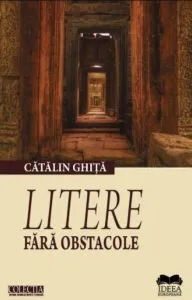 Litere fara obstacole de Catalin Ghita