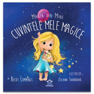 Magia din mine: Cuvintele mele magice
