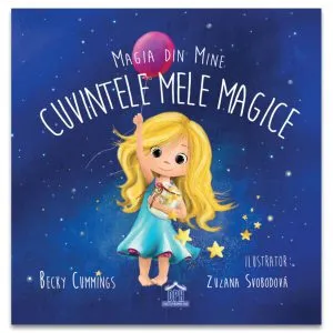 Magia din mine: Cuvintele mele magice de Becky Cummings