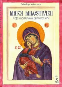 Maica milostivirii de Brandusa Vranceanu