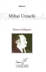 Marea Infatisare de Mihai Ursachi