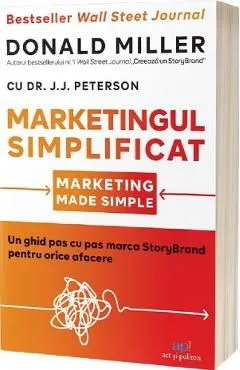 Marketingul simplificat de Donald Miller
