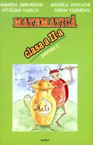 Matematica clasa a II-a, partea 1 de Mihaela Costache