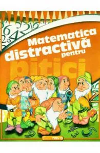 Matematica distractiva pentru pitici de Ilinca Neacsu