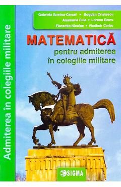 Matematica pentru admiterea in colegiile militare
