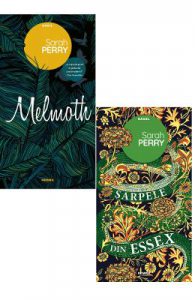 Pachet Sarah Perry. 2 carti: Sarpele din Essex+Melmoth