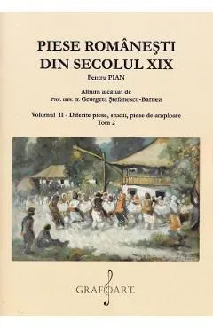 Piese romanesti din Sec. XIX Vol.2 Tom 2 de Georgeta Stefanescu-Barnea