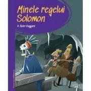 Prima mea biblioteca. Minele regelui Solomon (vol. 28) de H. Rider Haggard