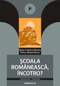 Scoala Romaneasca, Incotro?
