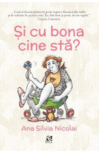 Si cu bona cine sta?