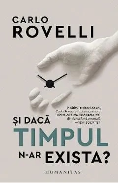 Si daca timpul n-ar exista de Carlo Rovelli