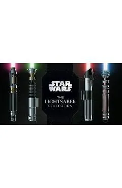 Star Wars: The Lightsaber Collection: Lightsabers from the Skywalker Saga, the Clone Wars, Star Wars Rebels and More (Star Wars Gift, Lightsaber Book) de Daniel Wallace