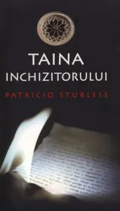 Taina inchizitorului de Patricio Sturlese