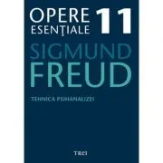 Tehnica psihanalizei de Sigmund Freud