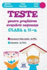 Teste pentru pregatirea evaluarii nationale. Clasa a II-a