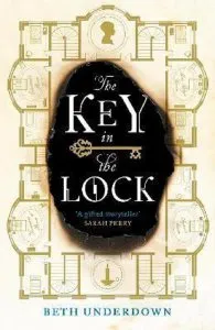 The Key In The Lock de Beth Underdown
