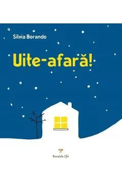 Uite-afara! de Silvia Borando