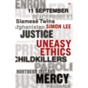 Uneasy Ethics de Simon Lee
