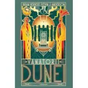 Vanatorii Dunei (Seria DUNE, partea a VII-a) de Brian Herbert