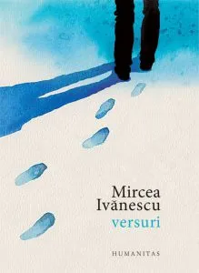 Versuri de Mircea Ivanescu