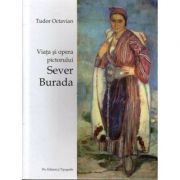 Viata si opera pictorului Sever Burada