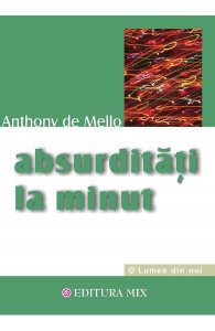 Absurditati la minut