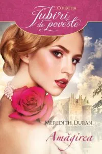 Amagirea de Meredith Duran