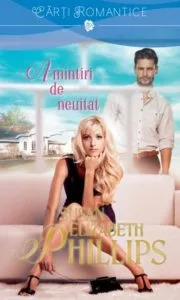 Amintiri de neuitat de Susan Elizabeth Phillips